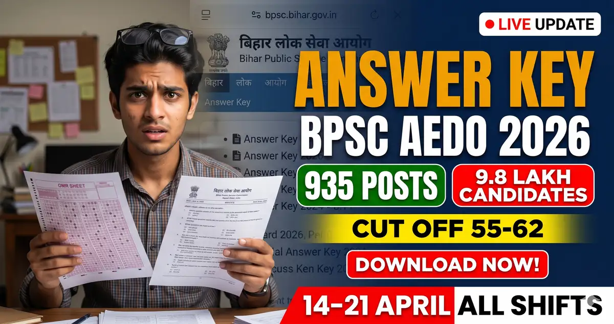 BPSC AEDO Answer Key 2026 - 14-21 April All Shifts, GS + Language + Aptitude Download PDF, Cut Off Analysis