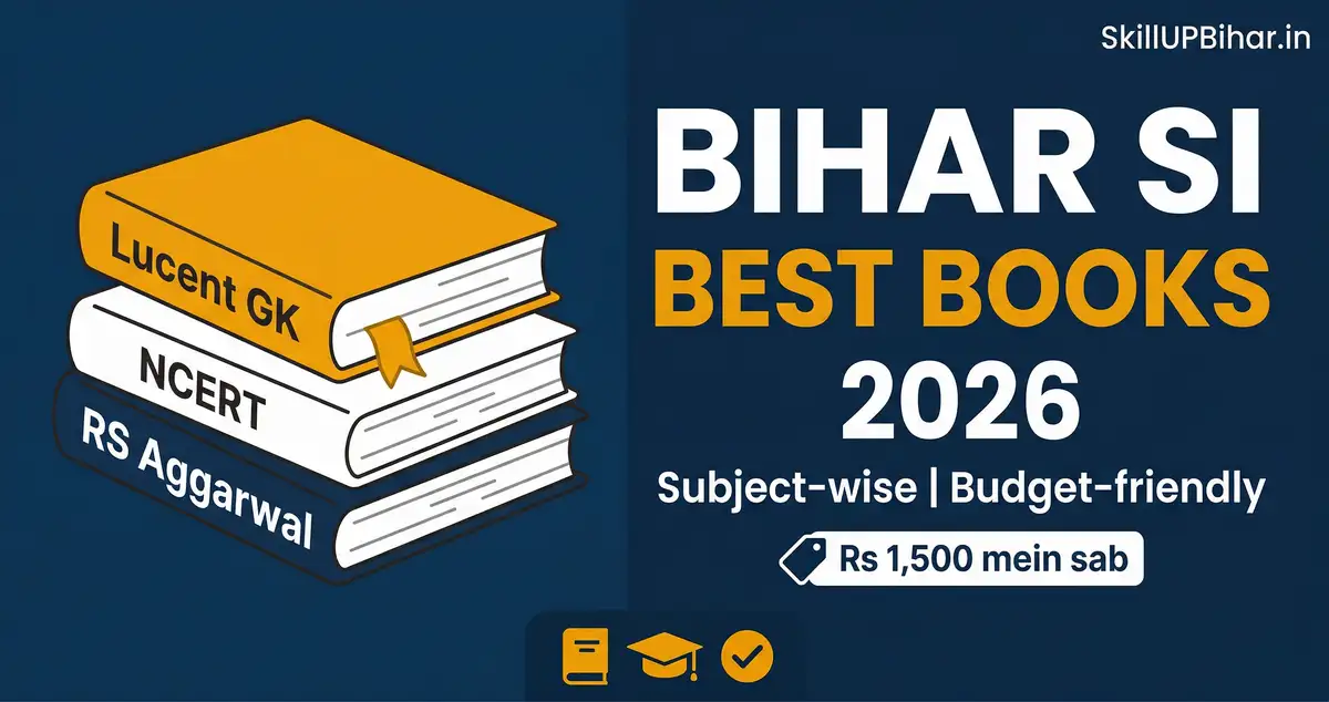 Bihar Daroga SI Best Books 2026 - Prelims & Mains Subject-wise List