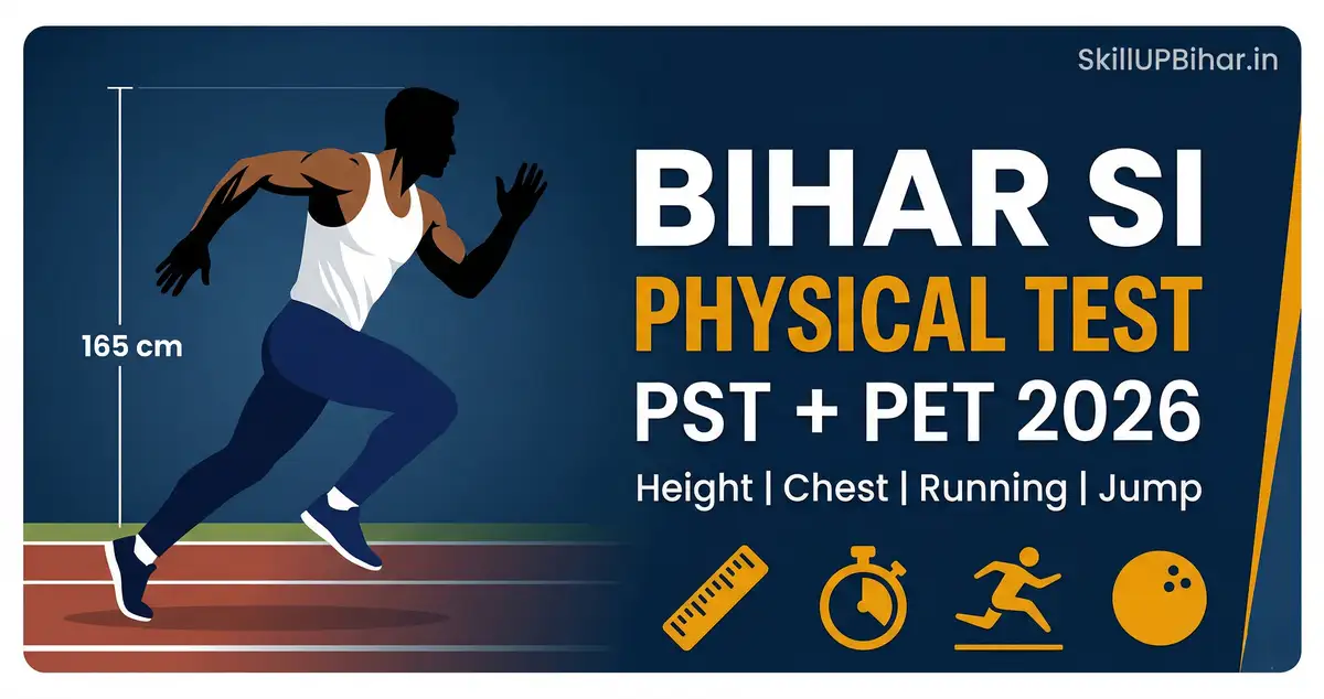 Bihar Daroga SI Physical Test 2026 - PST PET Height Chest Running Details