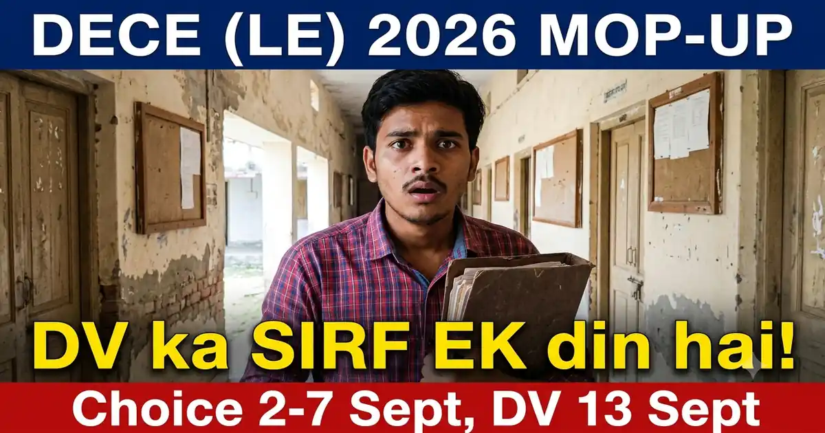 DECE(LE) Ka Mop-Up Round Khul Raha Hai - 2 September Se Choice, Aur Document Verification Ek Hi Din Ka Hai