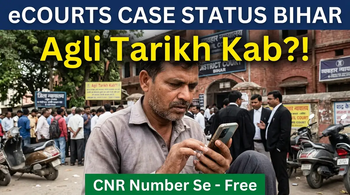 eCourts Case Status Bihar 2026 - CNR/Case Number Se Apna Case Kaise Dekhe (Free)