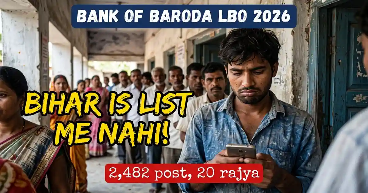 BoB LBO 2026 - 2,482 Officer Post, Par Bihar Is List Me Hai Hi Nahi