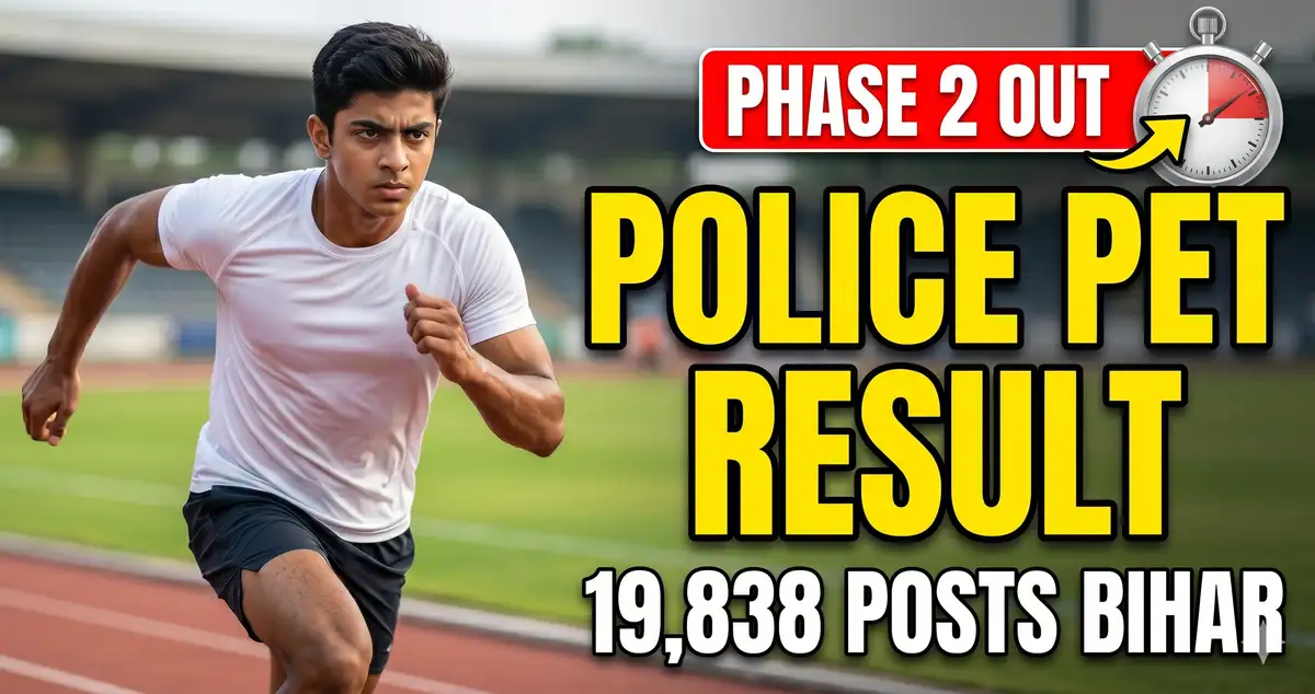 Bihar Police PET Aur PST - Kya Hota Hai, Kaise Nikalta Hai, Aur Merit Kaise Banti Hai