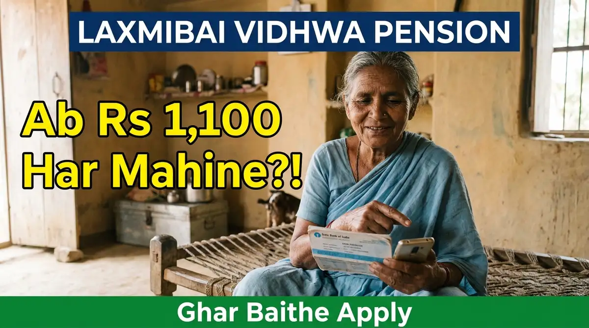 Laxmibai Samajik Suraksha (Vidhwa) Pension 2026 - Rs 1,100/Month, Apply + Status Check